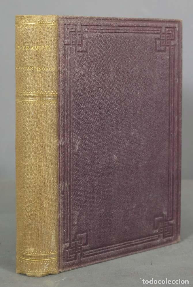 Libros antiguos: Constantinople. AMICIS. 1883 - Foto 1