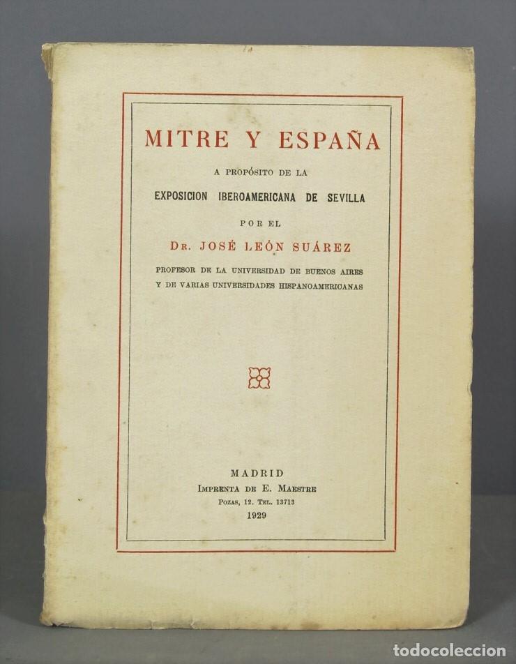 Libros antiguos: MITRE Y ESPA&Ntilde;A. LEON SUAREZ. 1929 - Foto 1