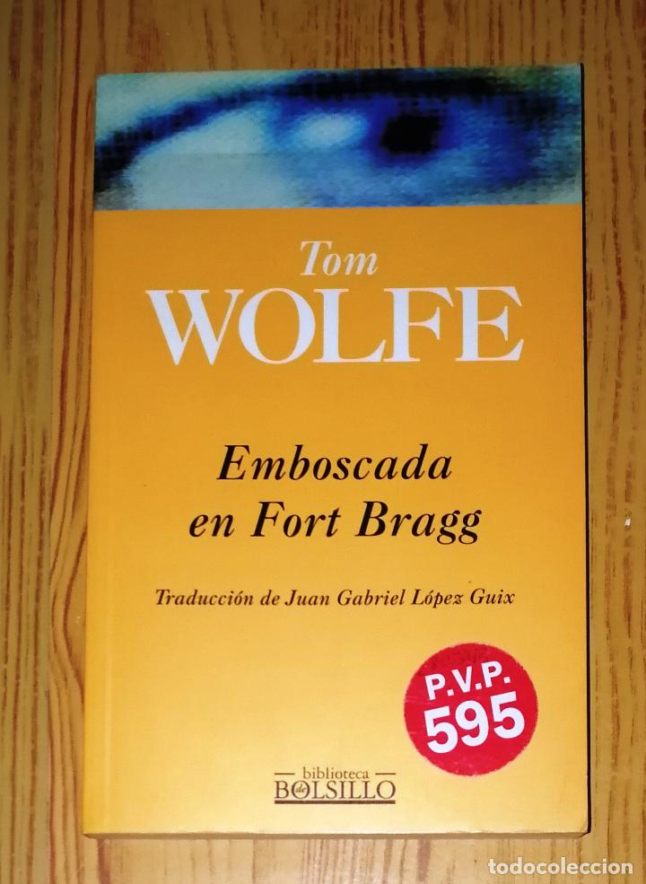 Libros antiguos: EMBOSCADA EN FORT BRAGG (Biblioteca de Bolsillo ; 43) / Tom Wolfe - Foto 1