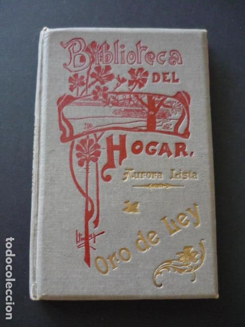 Libros antiguos: ORO DE LEY AURORA LISTA BIBLIOTECA DEL HOGAR 1904 - Foto 1