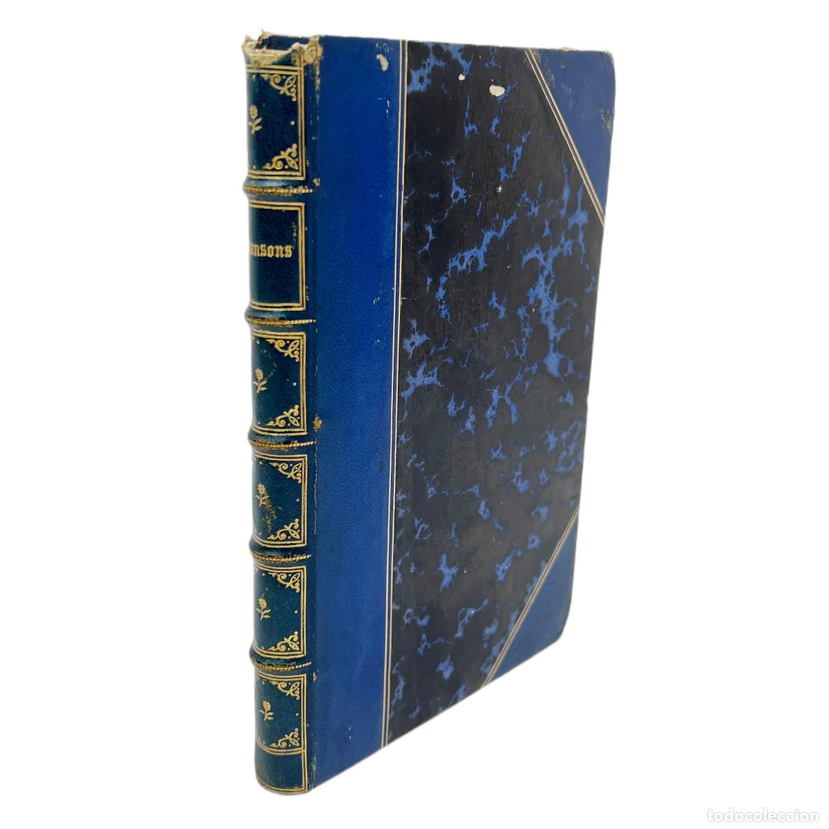 Libros antiguos: BIBLIOTHEQUE GOTHIQUE - CHANSONS NOUVELLEMENT COMPOSEES - 1869 - Foto 1