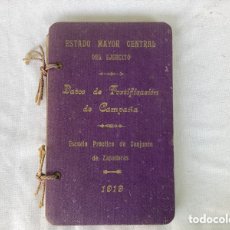 Libros antiguos: DATOS DE FORTIFICACIÓN DE CAMPAÑA. ESCUELA PRÁCTICA DE CONJUNTOS DE ZAPADORES. 1919.