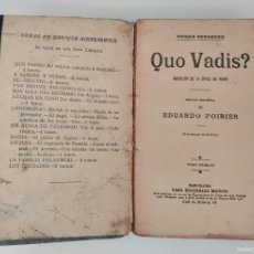 Libros antiguos: QUO VADIS, ENRIQUE SIENKIEWICK TOMO I Y II, 1910