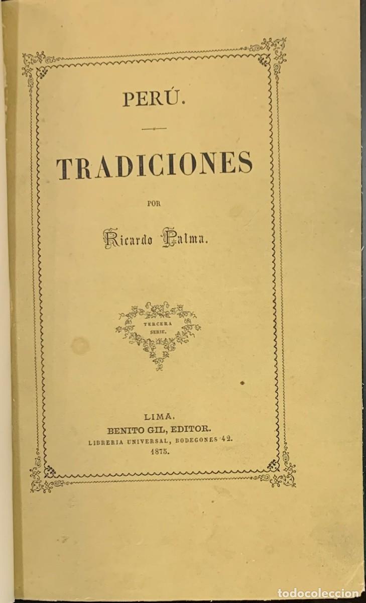 Libros antiguos: Per&uacute;. Tradiciones - Ricardo Palma - Foto 2