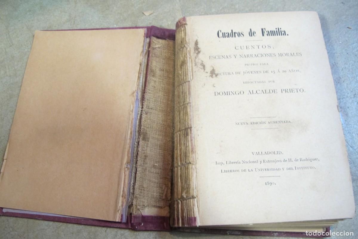 Antiquarische B&uuml;cher: CUADROS DE FAMILIA. DOMINGO ALCALDE PRIETO 1890. CUENTOS ESCENAS Y NARRACIONES MORALES