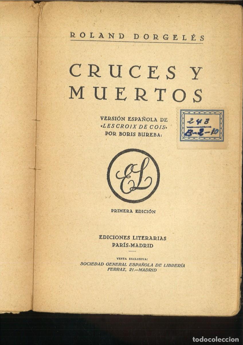 Libros antiguos: CRUCES Y MUERTOS. Roland Dorgeles - Foto 2