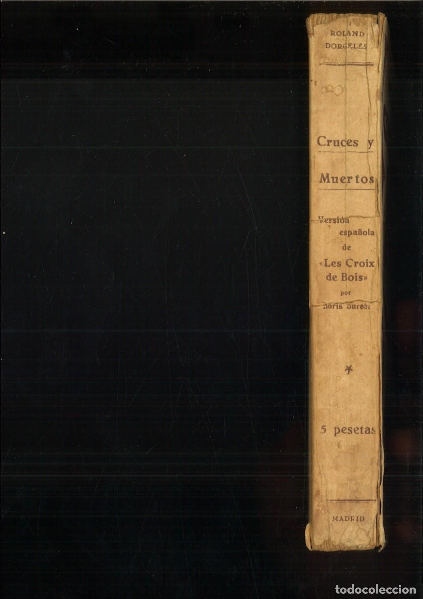 Libros antiguos: CRUCES Y MUERTOS. Roland Dorgeles - Foto 4