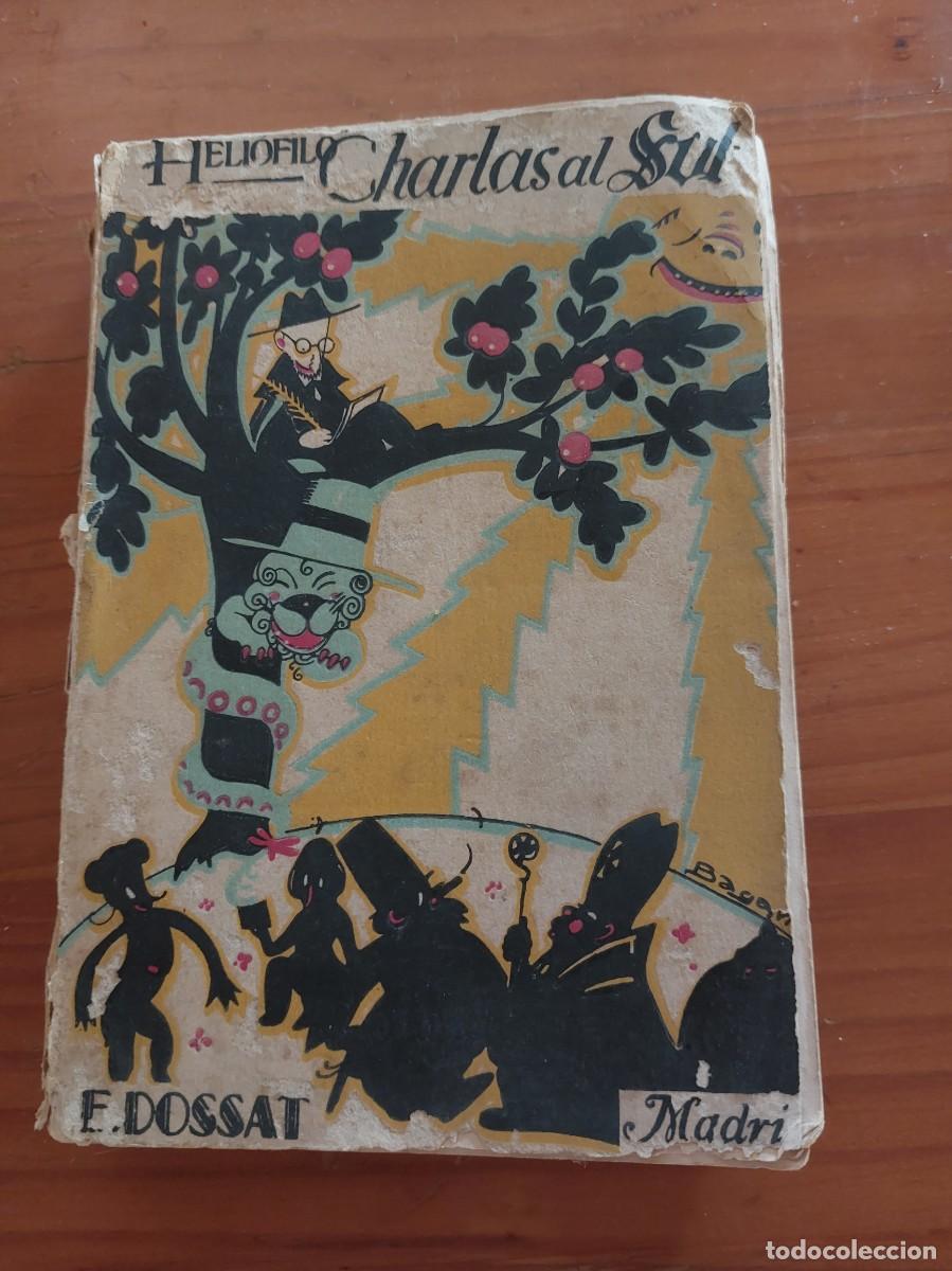 Libros antiguos: Charlas al sol- Heli&oacute;filo- 1929 - Foto 1