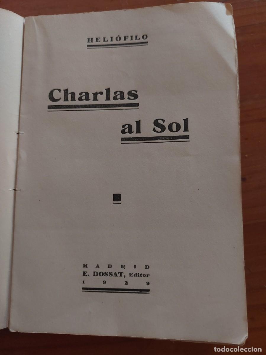 Libros antiguos: Charlas al sol- Heli&oacute;filo- 1929 - Foto 2