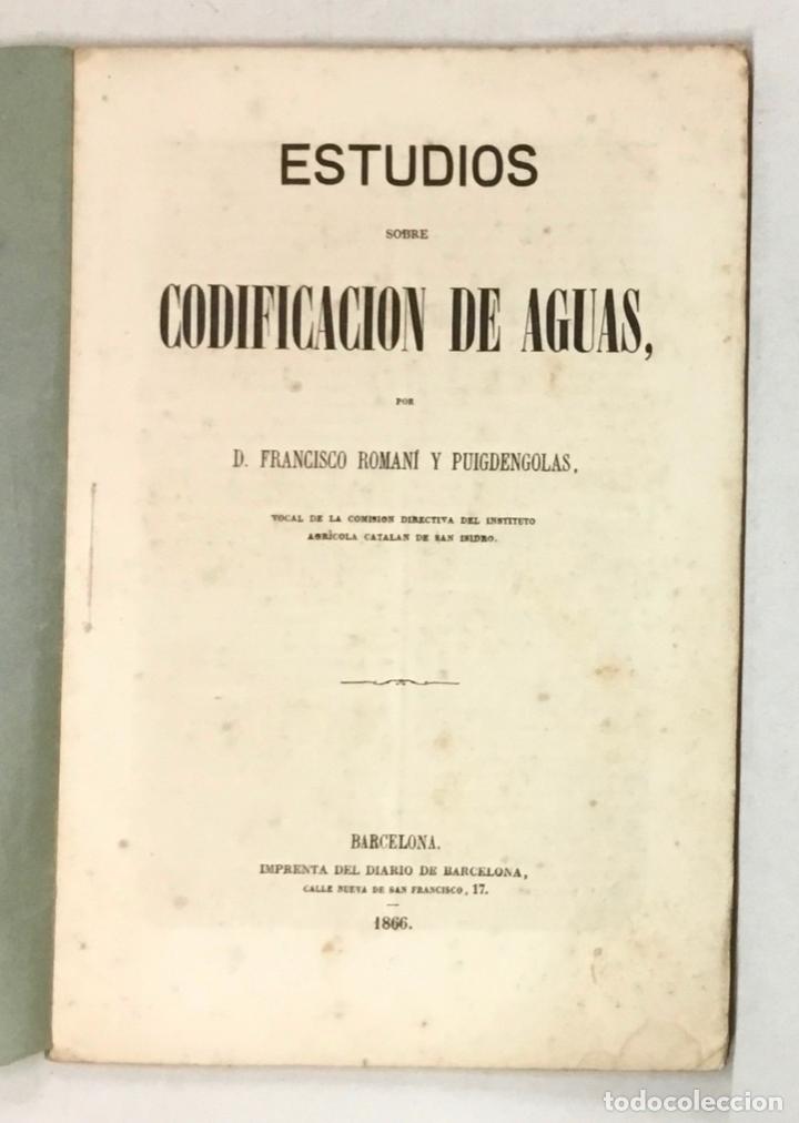 Libros antiguos: ESTUDIOS SOBRE CODIFICACION DE AGUAS. - ROMAN&Iacute; Y PUIGDENGOLAS, Francisco. - Foto 2