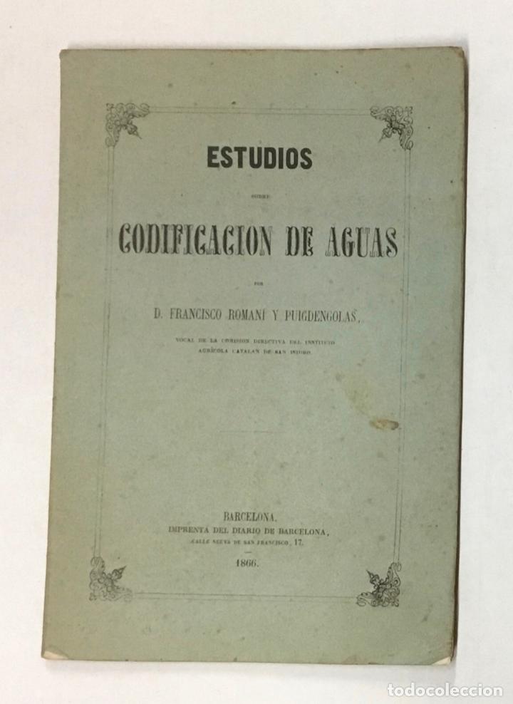 Libros antiguos: ESTUDIOS SOBRE CODIFICACION DE AGUAS. - ROMAN&Iacute; Y PUIGDENGOLAS, Francisco. - Foto 1