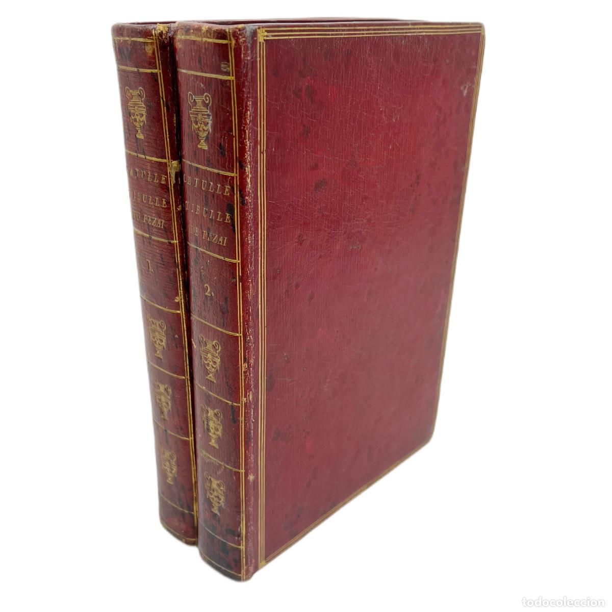 Libros antiguos: DE PEZAY - TRADUCCI&Oacute;N EN PROSA DE CATULO, TIBULO Y GALO - 1771