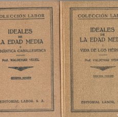 Libros antiguos: IDEALES DE LA EDAD MEDIA (IV TOMOS), VALDEMAR VEDEL