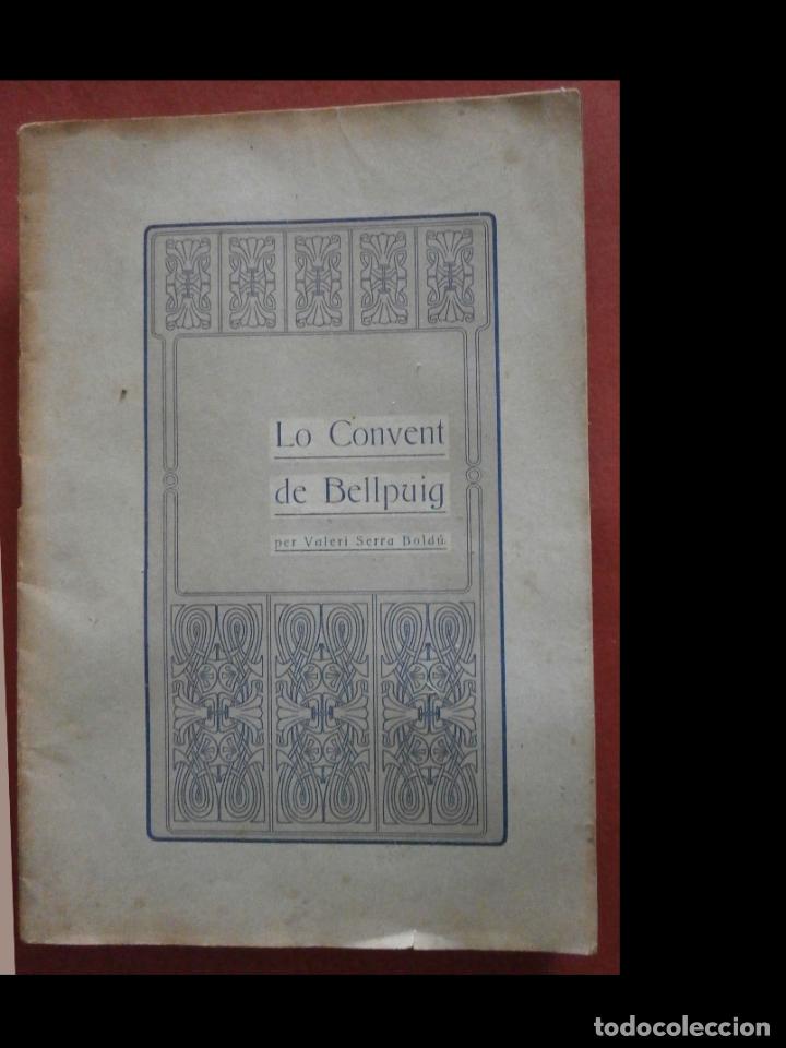 Libros antiguos: Lo convent de Bellpuig. Valeri Serra y Bold&uacute; - Foto 1