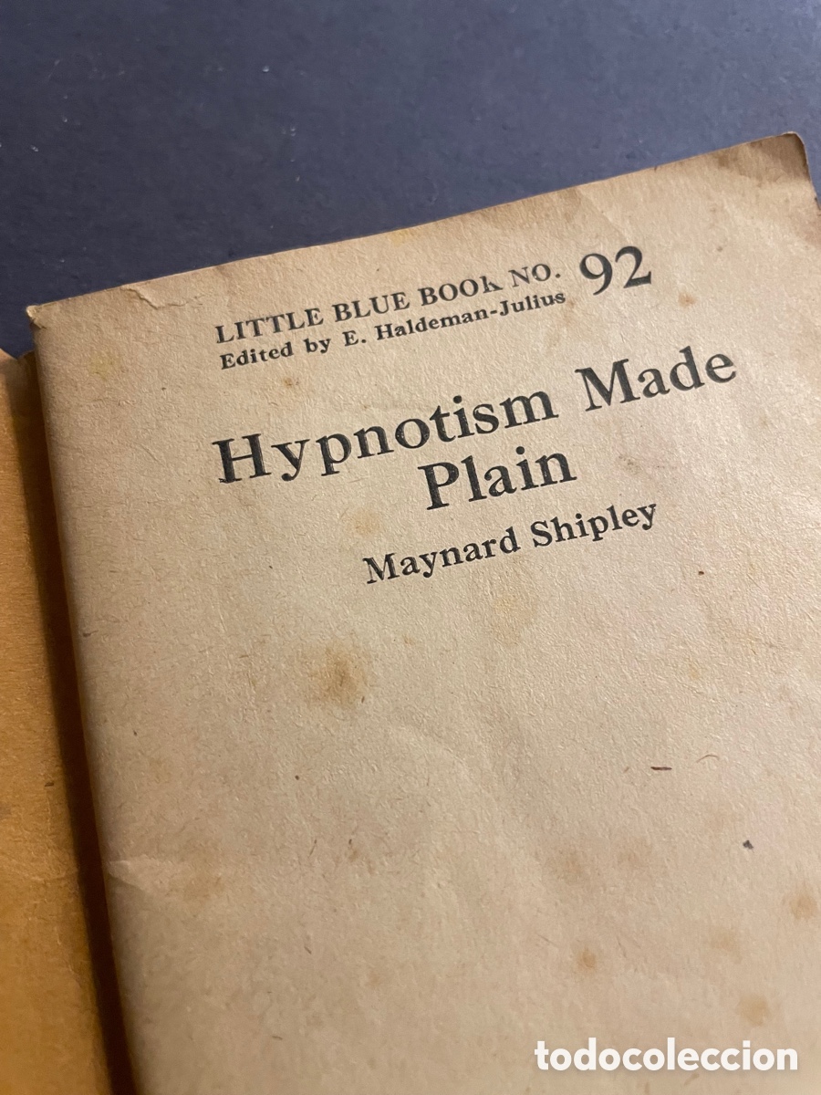 Libros antiguos: Hypnotism Made Plain. Maynard Shipley, Little Blue Book n.92 - Foto 2