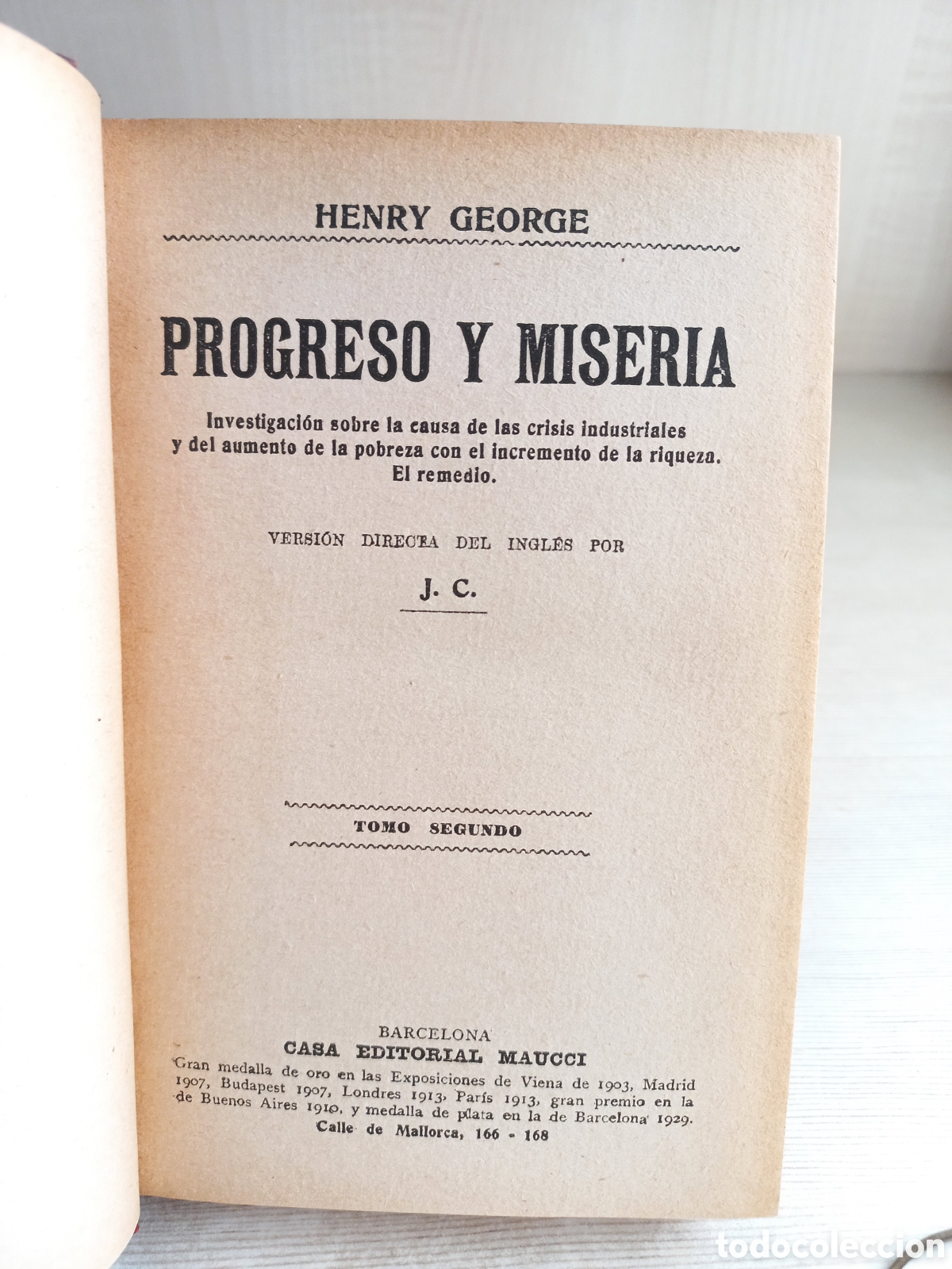 Libros antiguos: Progreso y miseria. Henry George. Casa Editorial Maucci. Completo. - Foto 7