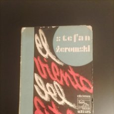 Libros antiguos: STEFAN ZEROMSKI: EL VIENTO DEL ESTE (1931)