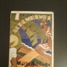 Libros antiguos: MARTÍN ARRILLAGA: CACHUMBAMBE. CUENTOS CUBANOS (1934)