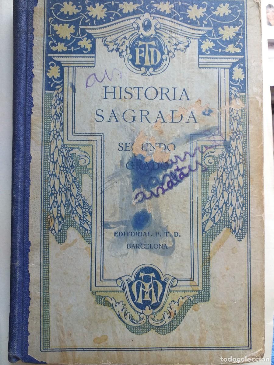 Old books: historia sagrada 2&ordf; grado ed F T D
