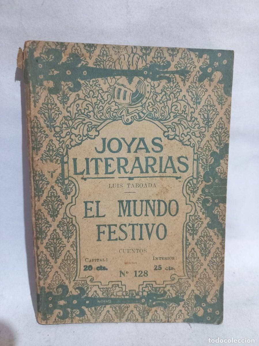 Libros antiguos: Luis Taboada - El Mundo Festivo - 1925 - Foto 1