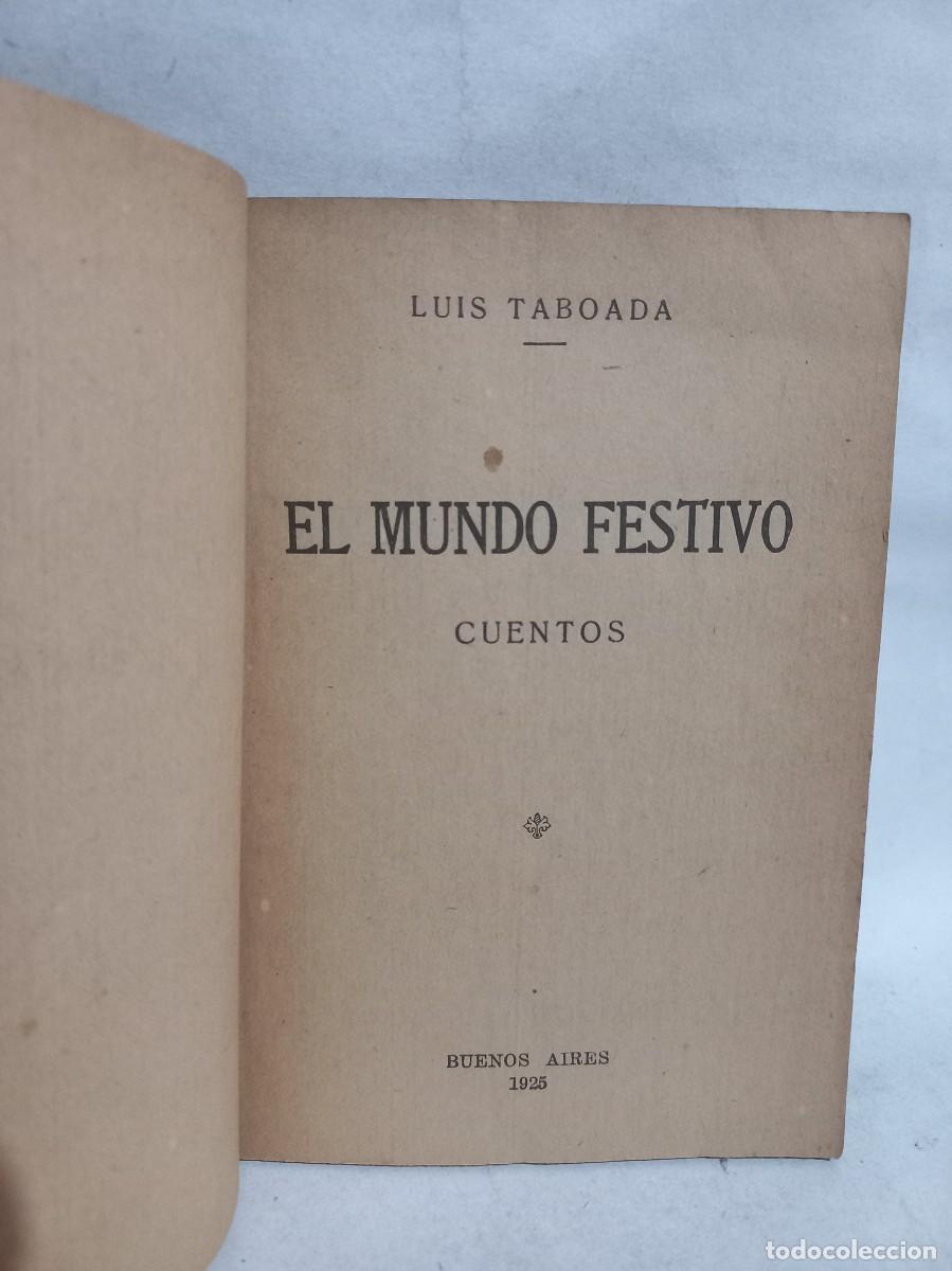 Libros antiguos: Luis Taboada - El Mundo Festivo - 1925 - Foto 2