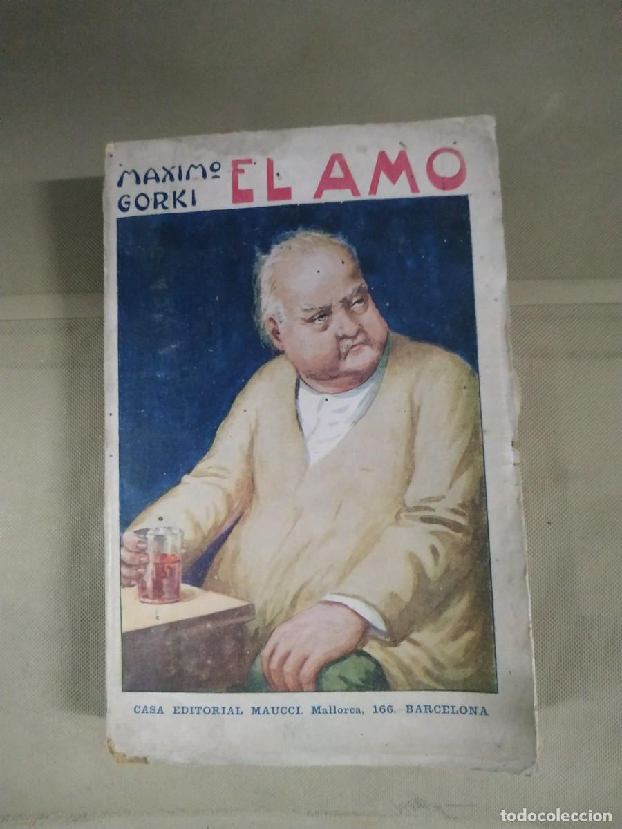 Libros antiguos: El Amo - M&aacute;ximo Gorki. Maucci - Foto 1