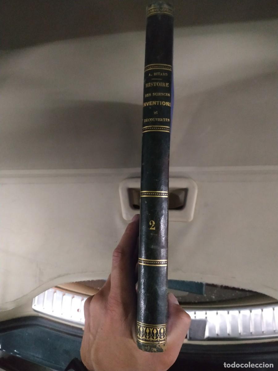 Libros antiguos: Historie des sciences inventions et decuovertes 2 - A. Bitard - Foto 1