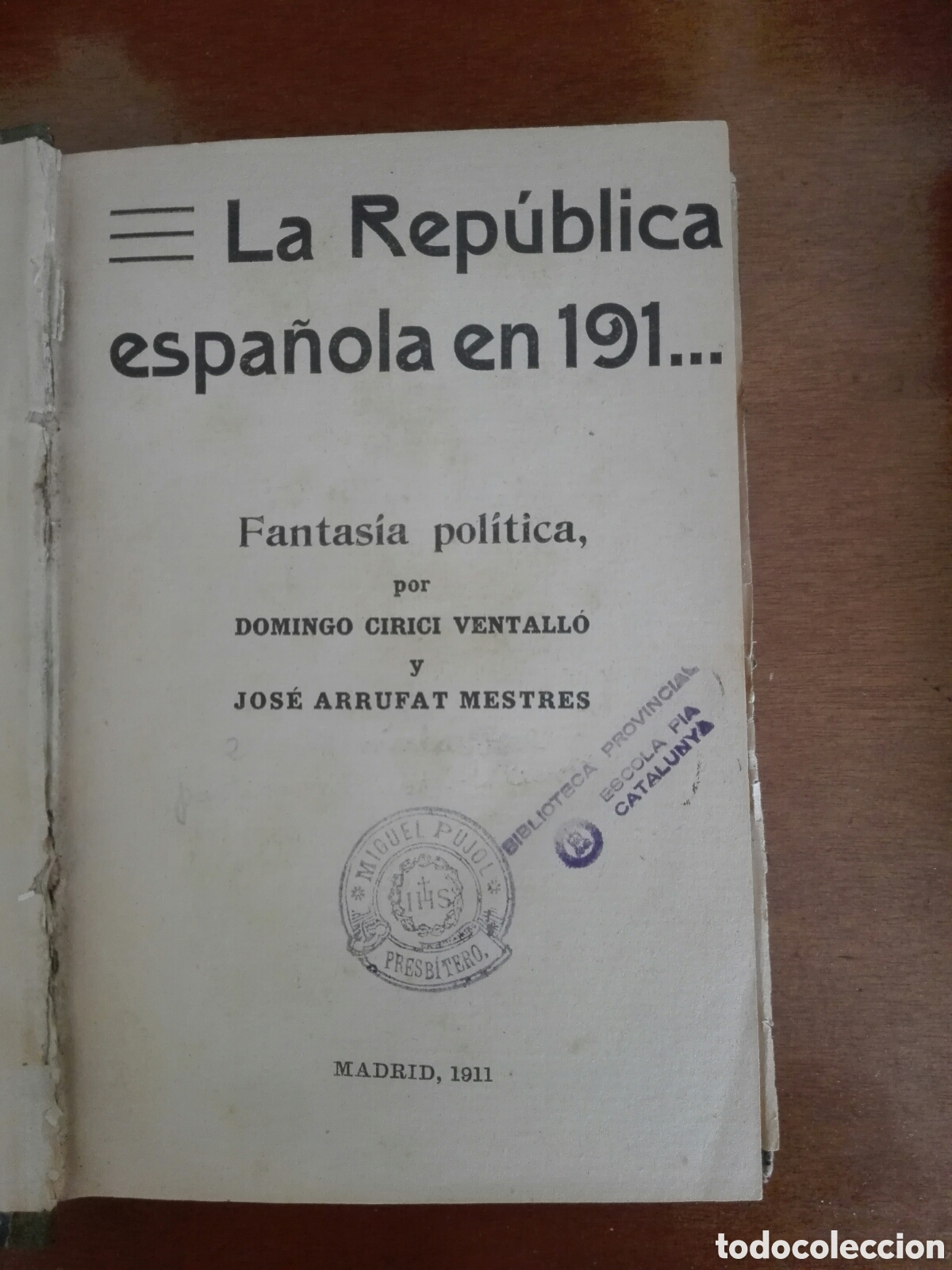 Libros antiguos: La rep&uacute;blica espa&ntilde;ola en 191.... - Foto 2