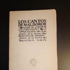 Libros antiguos: CONDE DE LAUTREAMONT: LOS CANTOS DE MALDOROR (PRÓLOGO DE RAMÓN GÓMEZ DE LA SERNA)