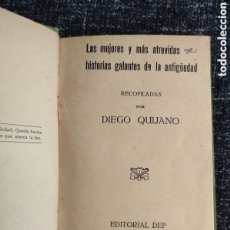 Libros antiguos: LAS MEJORES Y MÁS ATREVIDAS HISTORIAS GALANTES DE LA ANTIGUËDAD / DIEGO QUIJANO.