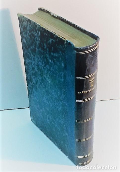 Libros antiguos: ARMANDO PALACIO VALDES ... EL SE&Ntilde;ORITO OCTAVIO ... 1896 - Foto 1