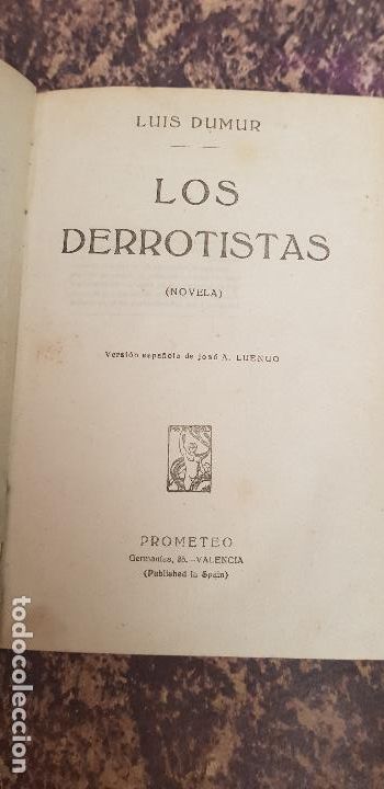 Libros antiguos: LUIS DUMUR-LOS DERROTISTAS- - Foto 1