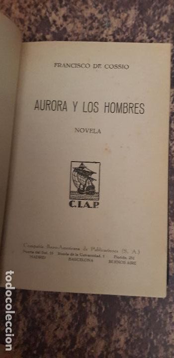 Libros antiguos: FRANCISCO DE COSSIO-AURORA Y LOS HOMBRES-1931 - Foto 1