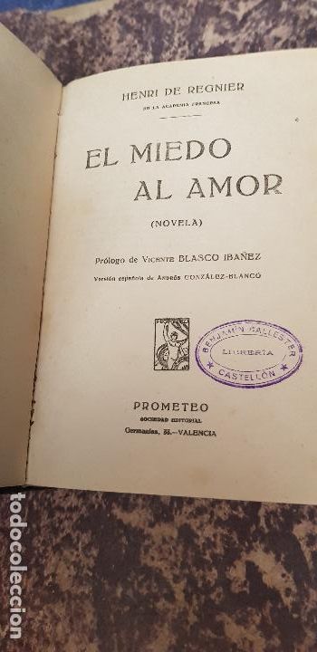 Libros antiguos: HENRI DE REGNIER-EL MIEDO AL AMOR - Foto 1