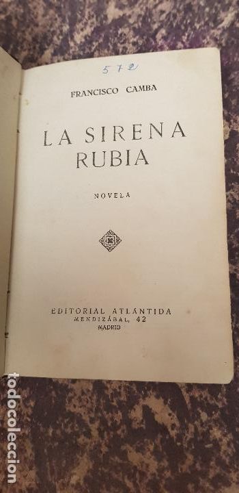 Libros antiguos: FRANCISCO CAMBA-LA SIRENA RUBIA- - Foto 1