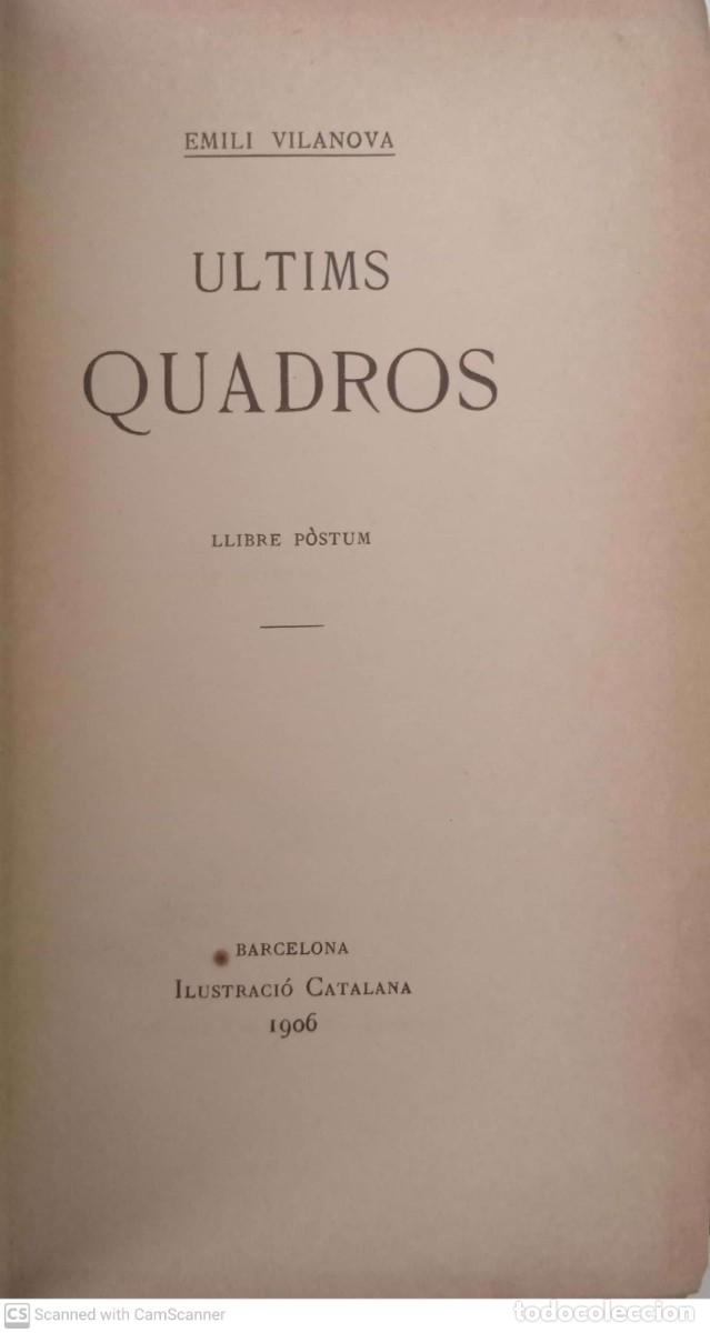 Libros antiguos: &Uacute;ltims quadros. Llibre p&ograve;stum [Emili Vilanova] - Foto 2
