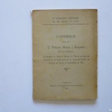 Libros antiguos: CONFERENCIA DADA POR ANTONIO MARSA Y BRAGADO 1916 LITERATURA CASTELLANA SIGLOS XV Y XVI