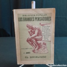 Libros antiguos: L-7899. EL SOCIALISMO. J. JAURES. CASA EDITORIAL PUBLICACIONES DE LA ESCUELA MODERNA. 1867