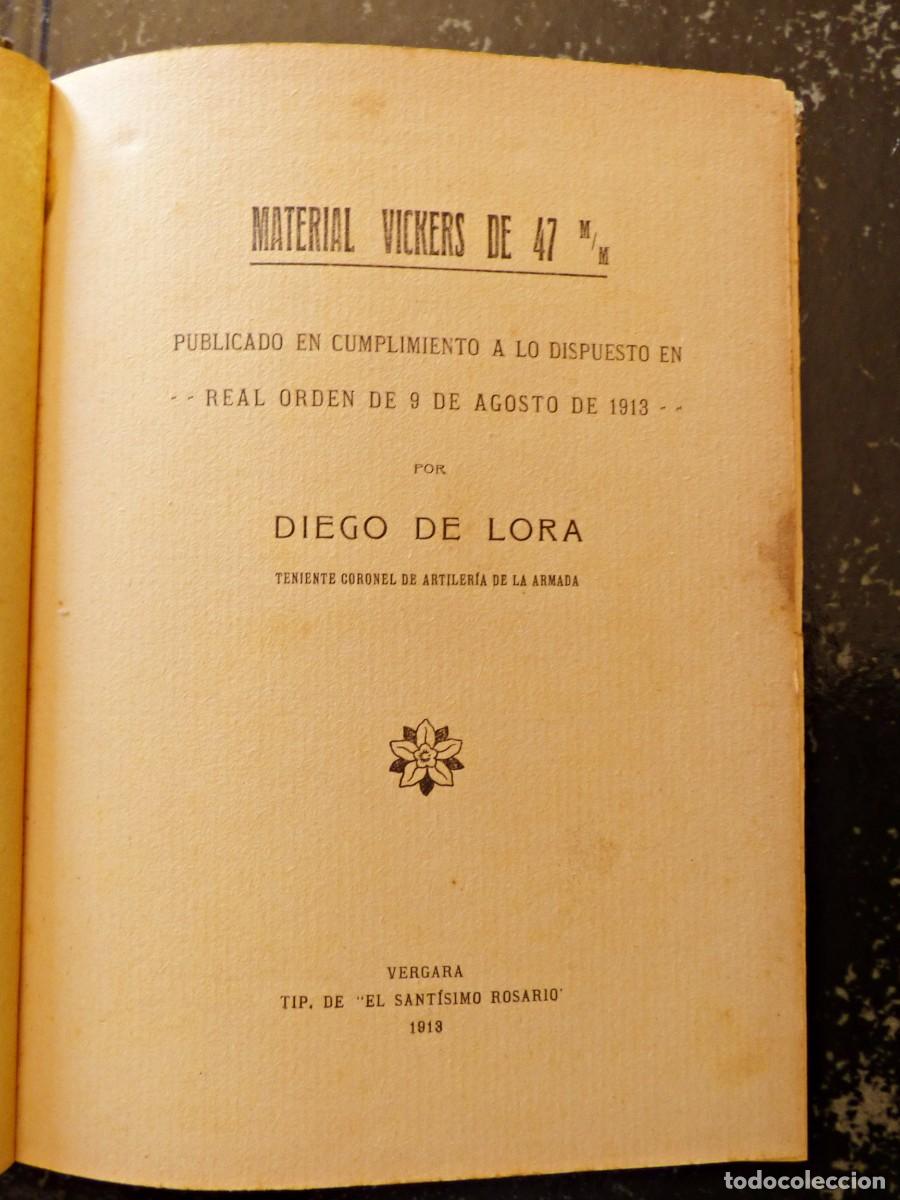 Antiquarische B&uuml;cher: MATERIAL VICKERS DE 47 - 76 Y 101,6 mm. DIEGO DE LORA. 3 LIBROS ENCUADERNADOS EN UN TOMO. 1913-1917