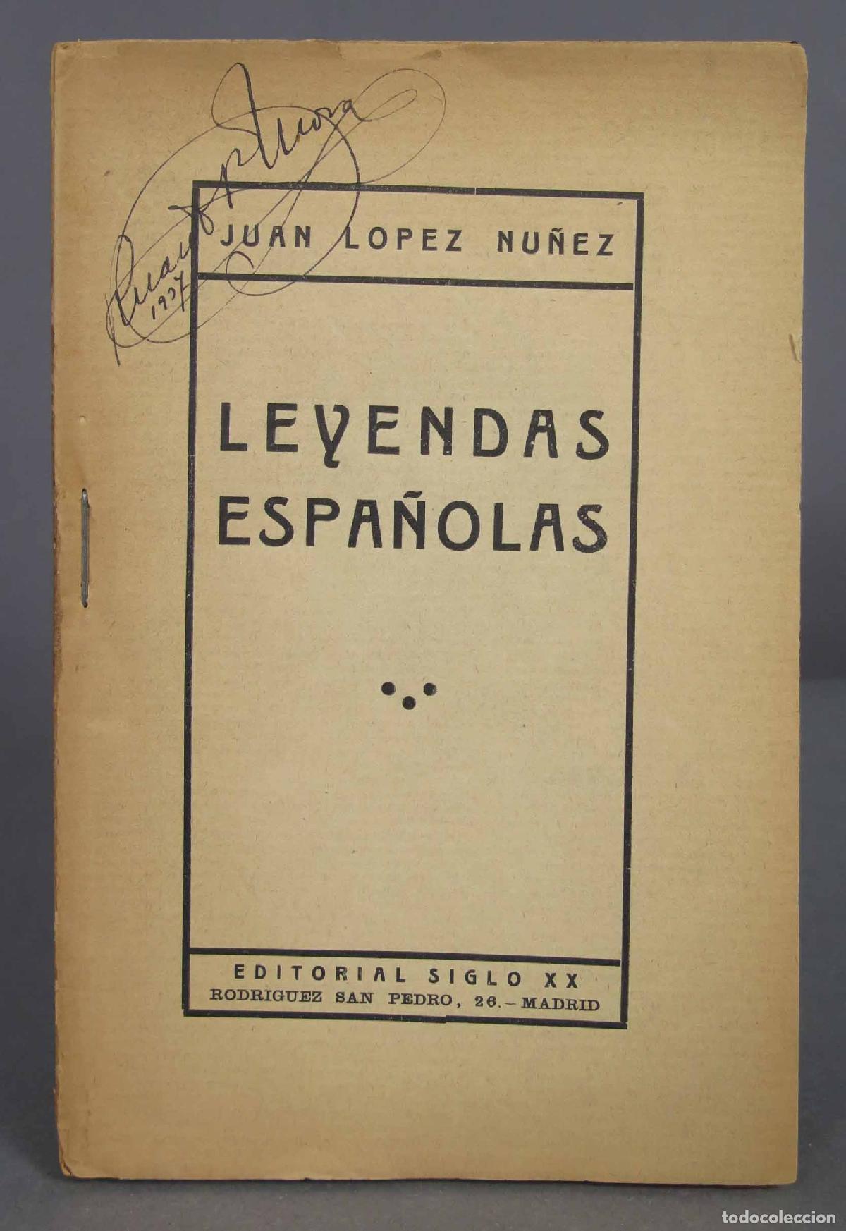 Libros antiguos: Leyendas espa&ntilde;olas. L&oacute;pez N&uacute;&ntilde;ez - Foto 1