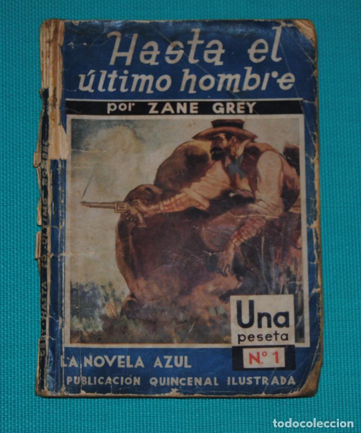 Libros antiguos: Hasta el &uacute;ltimo hombre - Foto 1