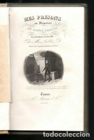 Libros antiguos: Pellico, Silvio: Mes Prisons ou M&eacute;moires ... 1852 - Foto 3