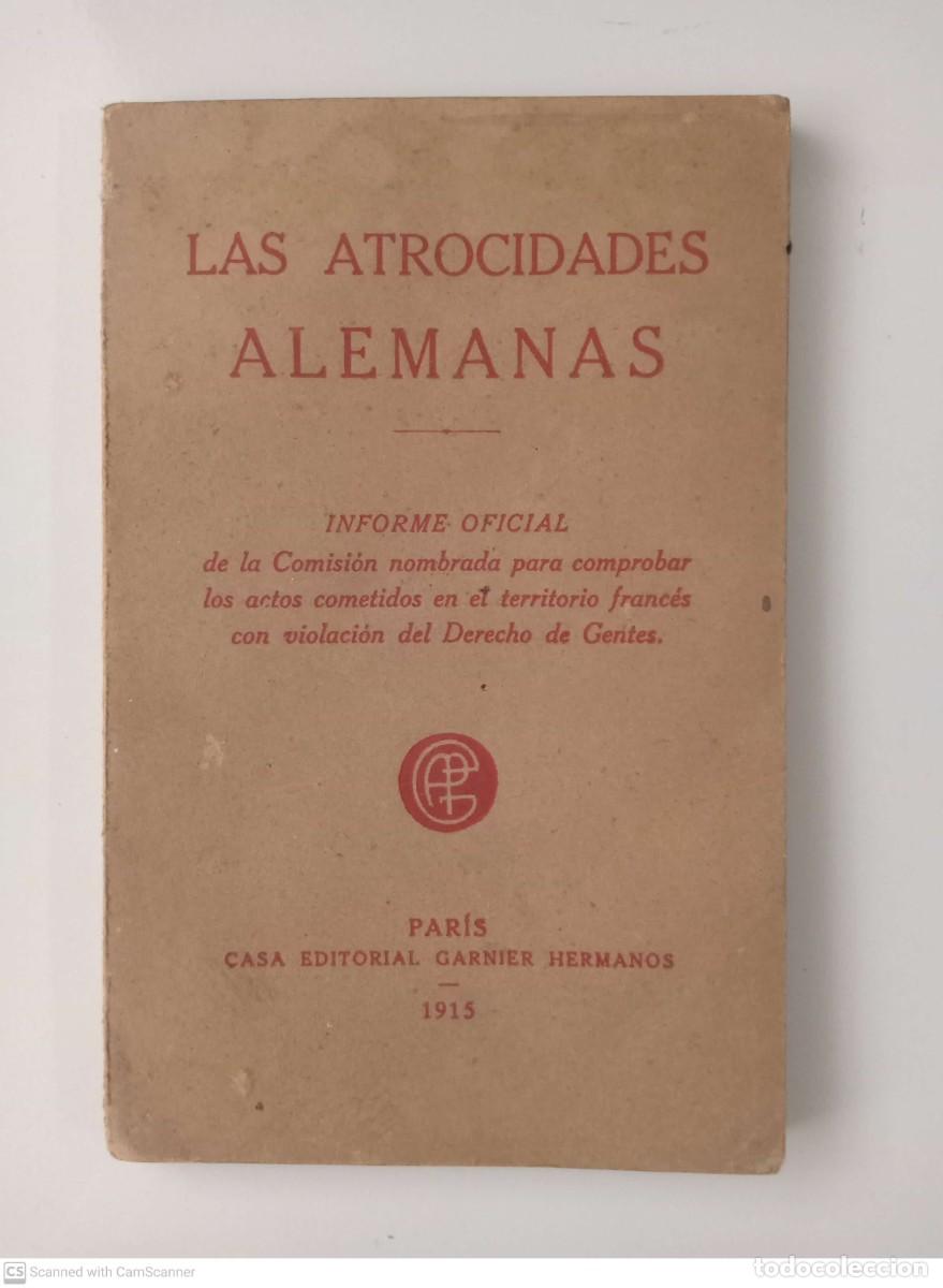 Libros antiguos: Las atrocidades alemanas - Foto 1