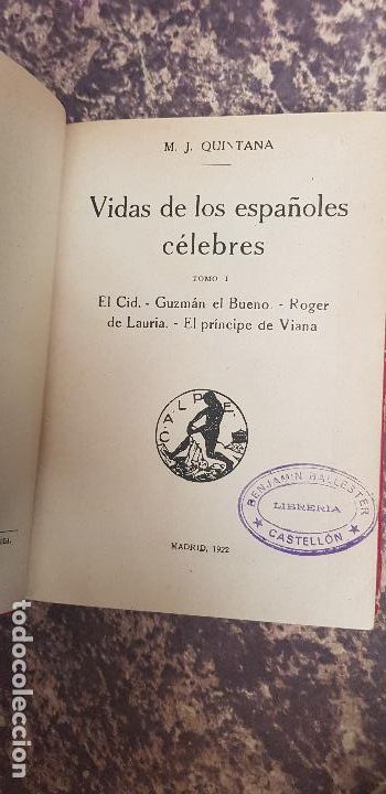 Libri antichi: VIDAS DE LOS ESPA&Ntilde;OLES CELEBRES-M.J.QUINTANA 1922