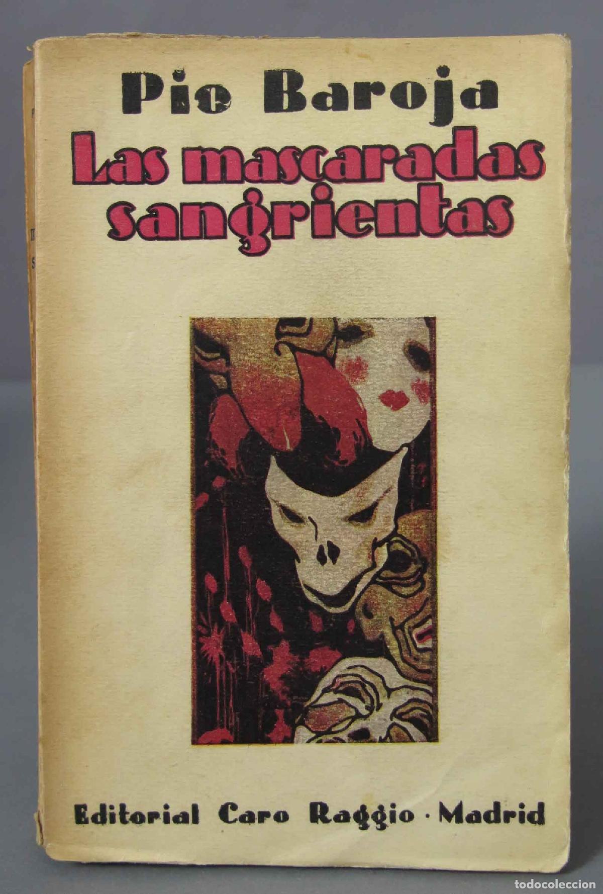 Libros antiguos: Las mascaradas sangrientas. Pio Baroja - Foto 1