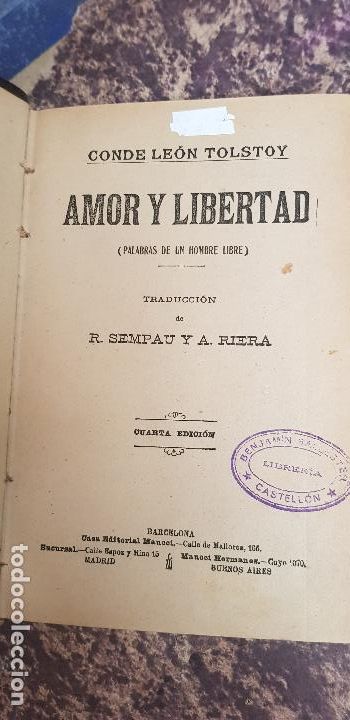 Old books: AMOR Y LIBERTAD-CONDE LEON TOLSTOY-A&Ntilde;O-