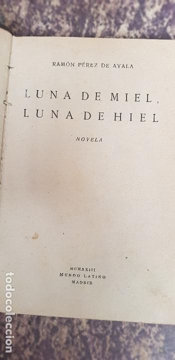 Old books: RAMON PEREZ DE AYALA-LUNA DE MIEL LUNA DE HIEL -A&Ntilde;O 1923