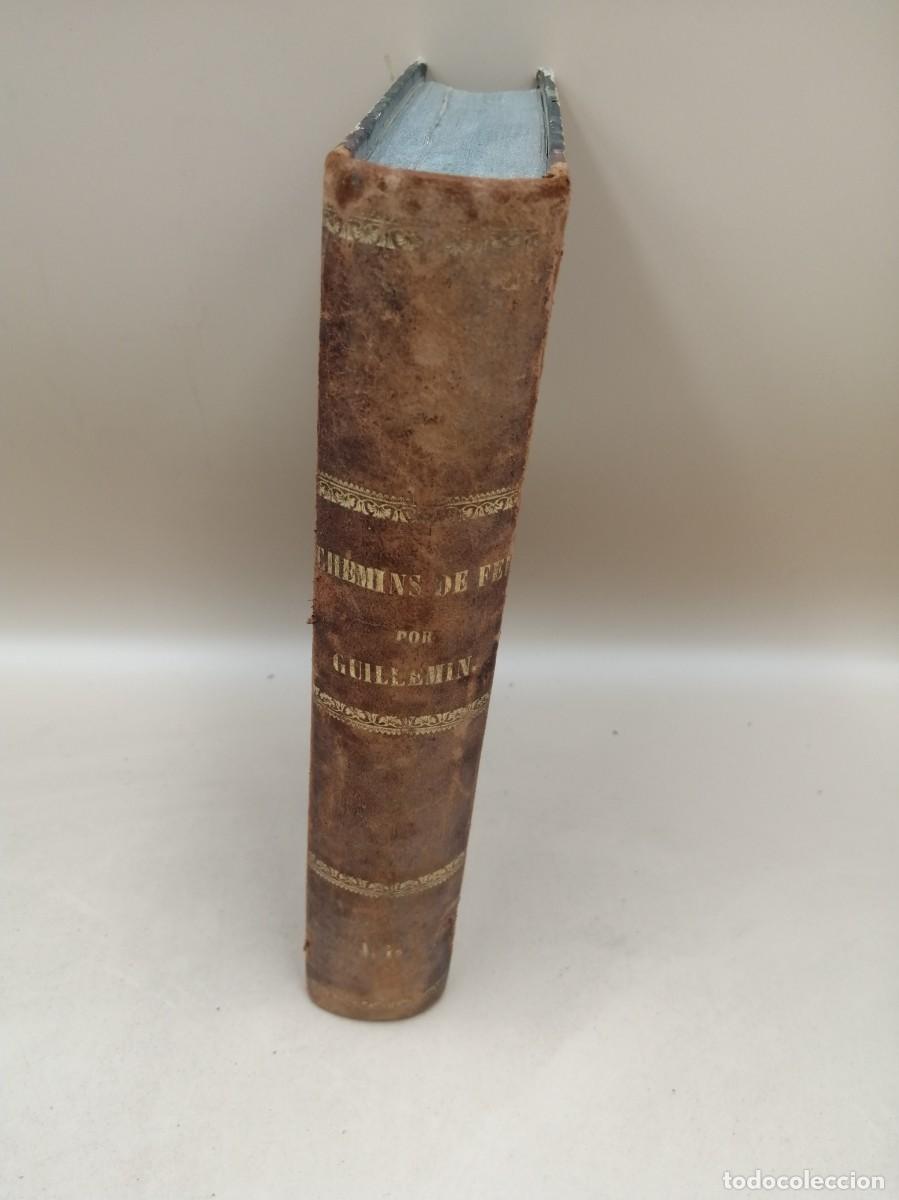 Libros antiguos: SIMPLE EXPLICATION DES CHEMINS DE FER GUILLEMIN 1862 ILLUSTR&Eacute;E - Foto 2