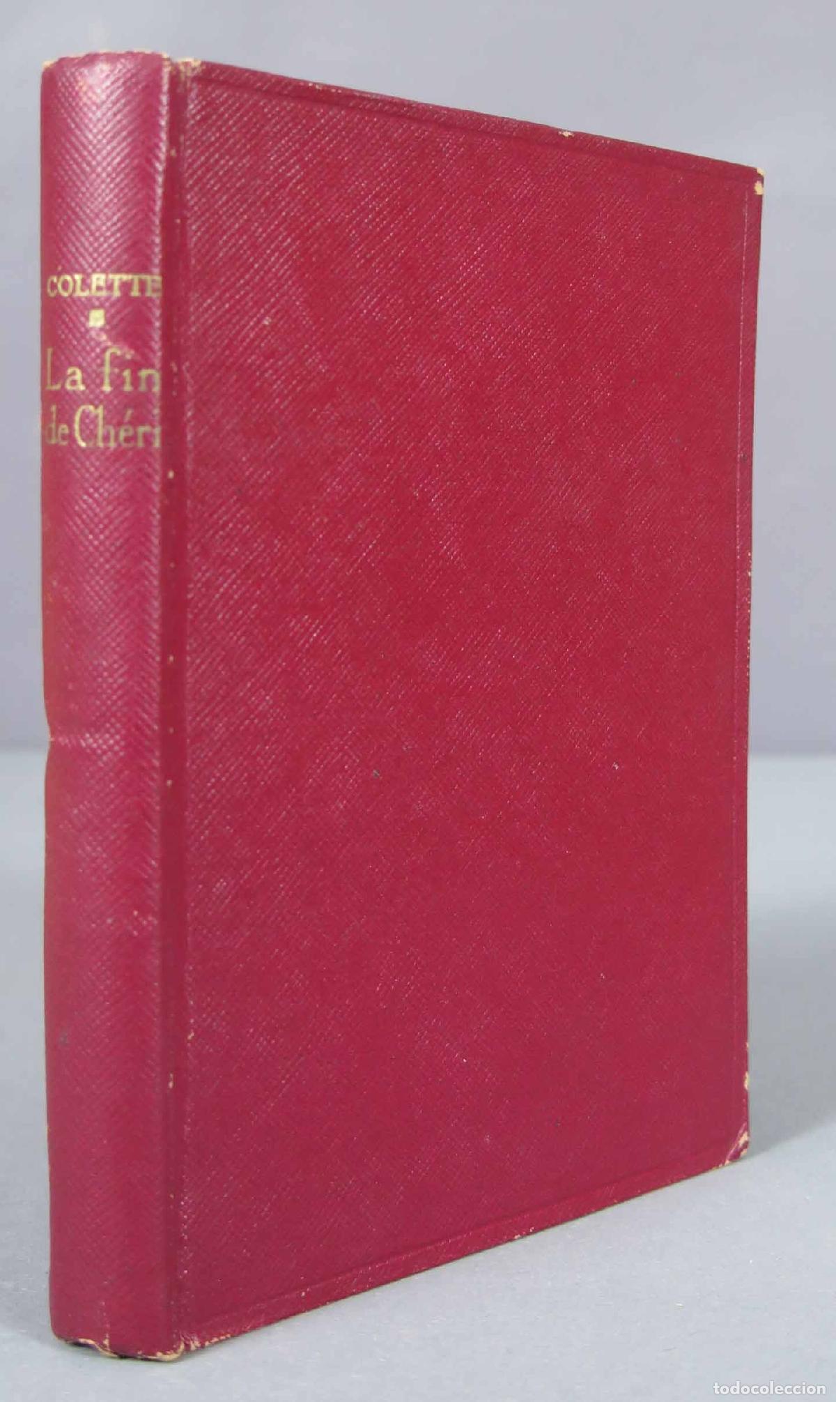 Libros antiguos: La fin de cheri. COLETTE. 1926 - Foto 1