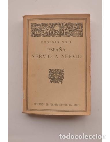 Libros antiguos: Espa&ntilde;a nervio a nervio - NOEL, Eugenio - Foto 1